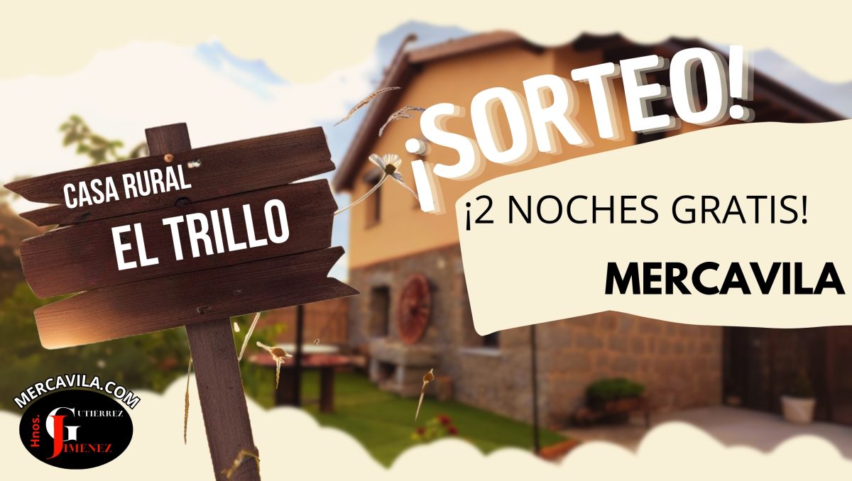  ¡Vive la magia del campo! Participa en el sorteo de Mercavila y gana 2 noches en la Casa Rural El Trillo